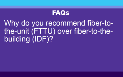 FAQ: Why recommend fiber-to-the-unit instead of IDF?