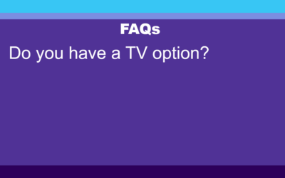 FAQ: Do you have a TV option?
