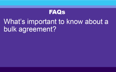 FAQ: What’s important to know about a bulk agreement?