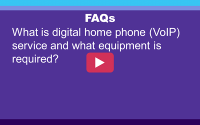 FAQ: What is digital home phone (VoIP) service and what equipment is required?